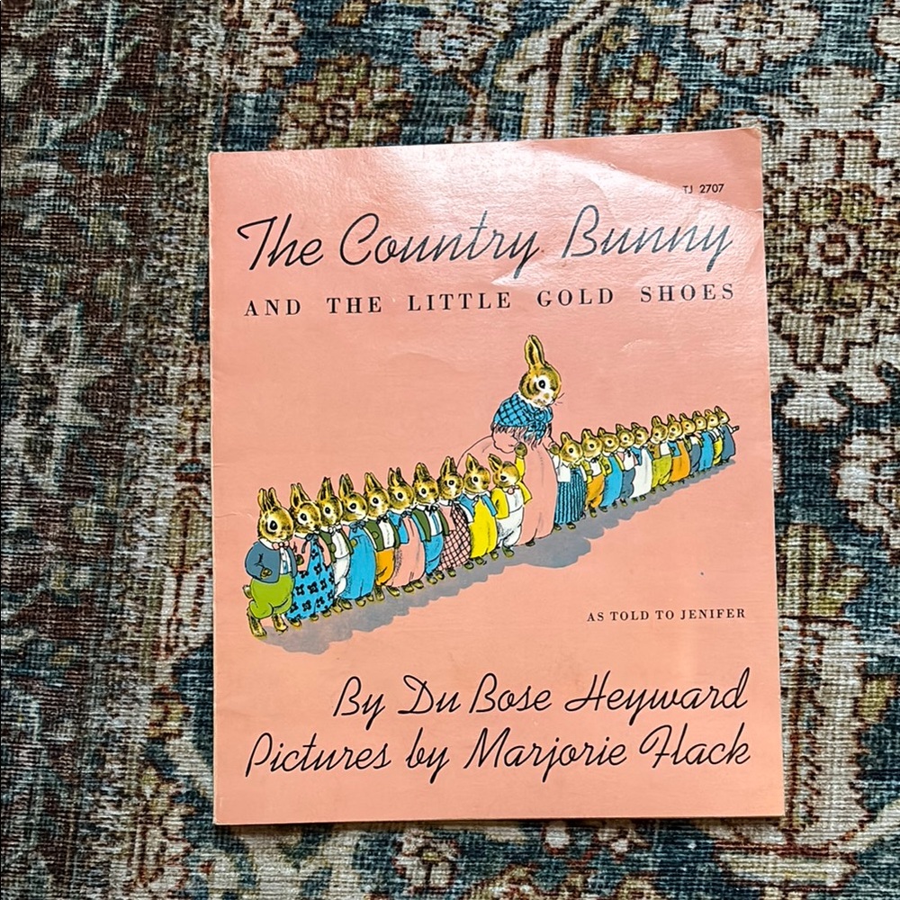 The Country Bunny and the Little Gold Shoes Book
